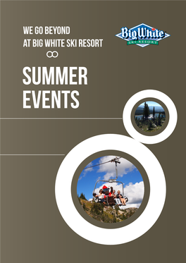 We Go Beyond at BIG WHITE SKI RESORT Summer Events