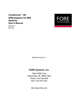 Forerunner® HE ATM Adapters for IRIX Systems User's Manual FORE Systems, Inc