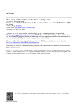 Media, Drugs, and Schizophrenia in the Works of Philip K. Dick Author(S): Anthony Enns Source: Science Fiction Studies, Vol