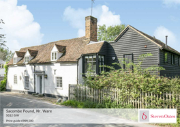 Sacombe Pound, Nr. Ware SG12 0JW Price Guide £999,500 Sacombe Pound, Sacombe, Nr