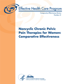 Noncyclic Chronic Pelvic Pain Therapies for Women: Comparative Effectiveness Comparative Effectiveness Review Number 41