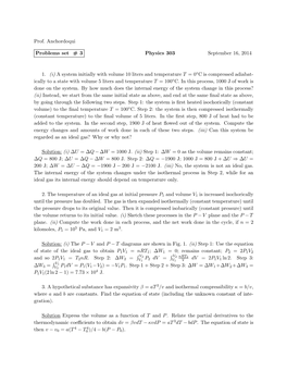 (I) a System Initially with Volume 10 Liters and Temperature T = 0◦C Is Compressed Adiabat- Ically to a State with Volume 5 Liters and Temperature T = 100◦C