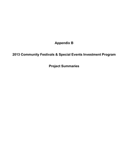 Appendix B 2013 Community Festivals & Special Events Investment Program Project Summaries