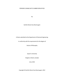 PEROXIDE CURABLE BUTYL RUBBER DERIVATIVES by Karthik