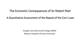 Repeal of the Corn Laws Revisited