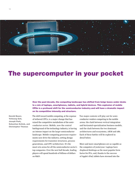 The Supercomputer in Your Pocket