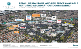 Retail, Restaurant, and Pad Space Available Featuring Abundant Outdoor Seating 91 Fwy & Artesia Blvd, Cerritos, Ca