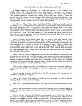 NO. 2005-0472-1 City Council Chamber, City Hall, Tuesday, June 7, 2005 a Regular Meeting of the Houston City Council Was Held At