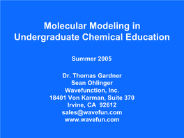 Molecular Modeling in Undergraduate Chemical Education