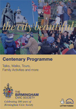 Centenary Programme Talks, Walks, Tours, Family Activities and More