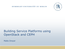 Building Service Platforms Using Openstack and CEPH