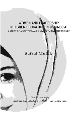 Women and Leadership in Higher Education in Indonesia: a Study of a State Islamic University in Aceh Province