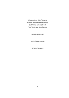 Wittgenstein on Rule Following: a Critical and Comparative Study of Saul Kripke, John Mcdowell, Peter Winch, and Cora Diamond