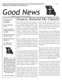 Francis, Rebuild My Church! in This Issue: As Our Culture Becomes Increasingly Secu- Special Concern for the Poor
