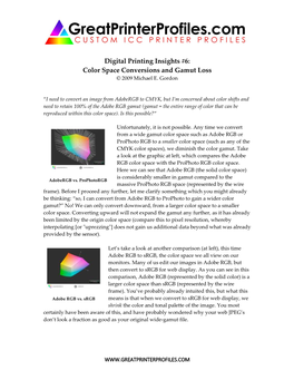 Digital Printing Insights #6: Color Space Conversions and Gamut Loss © 2009 Michael E