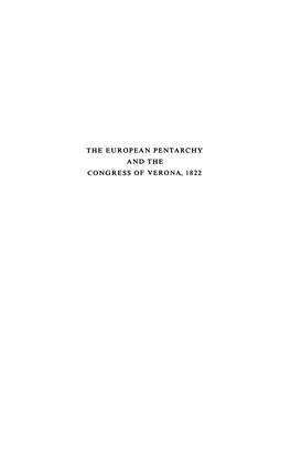 The European Pentarchy and the Congress of Verona, 1822 the Europeanpentarchy and the Congress of Verona, 1822