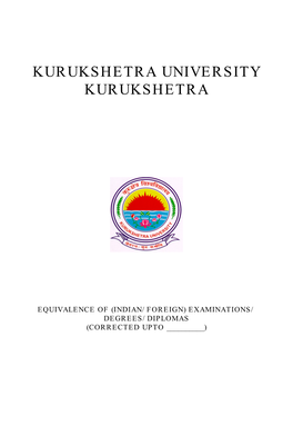 Equivalence of (Indian/Foreign) Examinations/ Degrees/Diplomas (Corrected Upto ______) Index