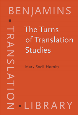 The Turns of Translation Studies: New Paradigms Or Shifting Viewpoints?