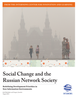 Social Change and the Russian Network Society Redefining Development Priorities in New Information Environments