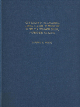 Acute Toxicity of the Agricultural Chemicals Endosulfan and Copper Sulfate to a Freshwater Shrimp, Palaemonetes Paludosus