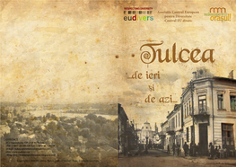 Tulcea … De Ieri Si De