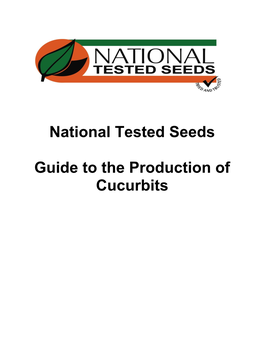 National Tested Seeds Guide to the Production of Cucurbits