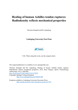 Healing of Human Achilles Tendon Ruptures: Radiodensity Reflects Mechanical Properties