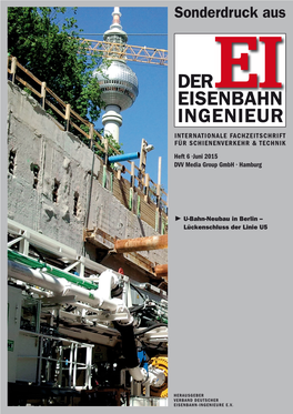 DER EISENBAHN INGENIEUR INTERNATIONALE FACHZEITSCHRIFT FÜR SCHIENENVERKEHR & TECHNIK Heft 6 ·Juni 2015 DVV Media Group Gmbh · Hamburg