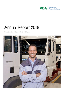 Annual Report 2018 the Automotive Industry in Facts and Figures Annual Report 2018 the Automotive Industry in Facts and Figures Thank You