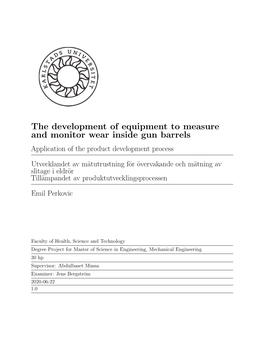 The Development of Equipment to Measure and Monitor Wear Inside Gun Barrels Application of the Product Development Process