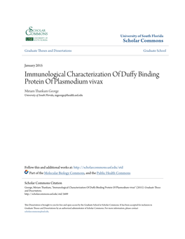 Immunological Characterization of Duffy Binding Protein of Plasmodium Vivax Miriam Thankam George University of South Florida, Mgeorge@Health.Usf.Edu