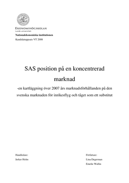 SAS Position På En Koncentrerad Marknad