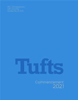 View the 2021 Tufts University Commencement Program (PDF)