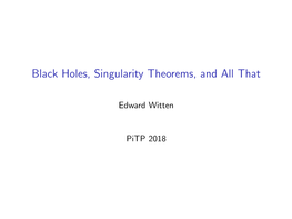 Black Holes, Singularity Theorems, and All That