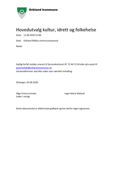 Hovedutvalg Kultur, Idrett Og Folkehelse Dato: 11.06.2020 12:00