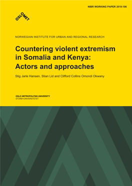 Countering Violent Extremism in Somalia and Kenya: Actors and Approaches