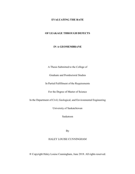 EVALUATING the RATE of LEAKAGE THROUGH DEFECTS in a GEOMEMBRANE a Thesis Submitted to the College of Graduate and Postdoctoral S