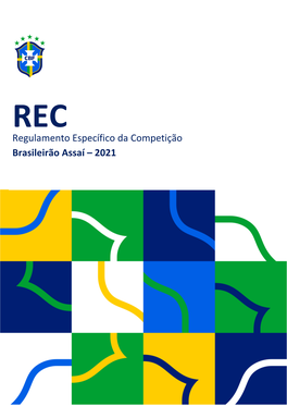 Regulamento Específico Da Competição Brasileirão Assaí – 2021