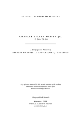 Charles Bixler Heiser Jr. 1920–2010