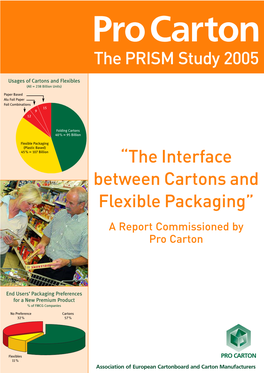 “The Interface Between Cartons and Flexible Packaging” a Report Commissioned by Pro Carton