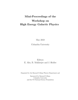 Mini-Proceedings of the Workshop on High Energy Galactic Physics