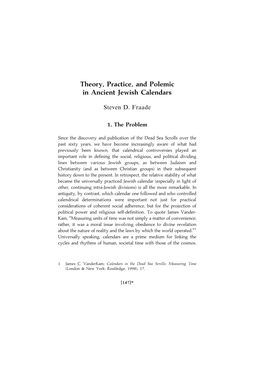 Theory, Practice, and Polemic in Ancient Jewish Calendars