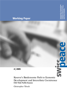 Working Paper 4 | 2005 Kosovo's Burdensome Path to Economic