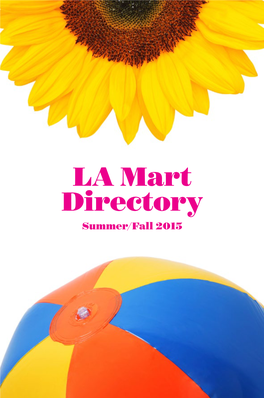 LA Mart Directory Summer/Fall 2015 Unwrapunwrap Thethe Holidaysholidays with Michel Design Works! Fine Gifts