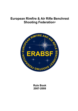European Rimfire & Air Rifle Benchrest Shooting Federation©