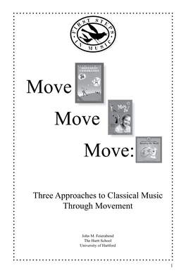 First Steps in Music: Move, Move, Move