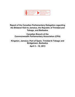 Report of the Canadian Parliamentary Delegation Regarding the Bilateral