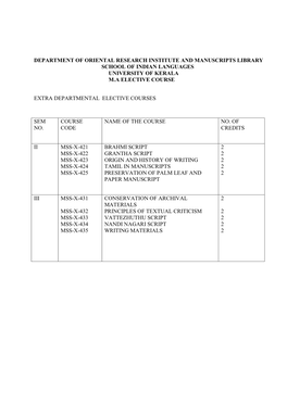 Department of Oriental Research Institute and Manuscripts Library School of Indian Languages University of Kerala M.A Elective Course