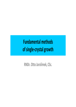 Fundamental Methods of Single-Crystal Growth