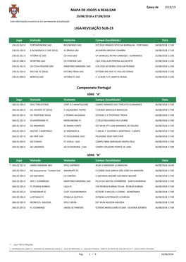 MAPA DE JOGOS a REALIZAR 23/08/2018 a 27/08/2018 Esta Informação Encontra-Se Em Permanente Actualização LIGA REVELAÇÃO SUB-23